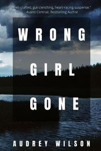 Cover image for Wrong Girl Gone