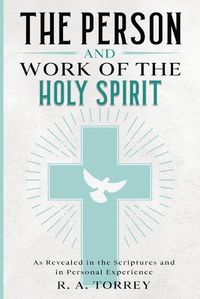 Cover image for The Person and Work of the Holy Spirit