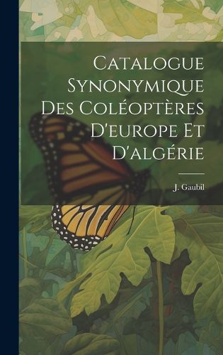 Cover image for Catalogue Synonymique Des Coleopteres D'europe Et D'algerie