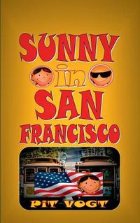 Cover image for Sunny in San Francisco: Die grossen Abenteuer des kleinen Sunny