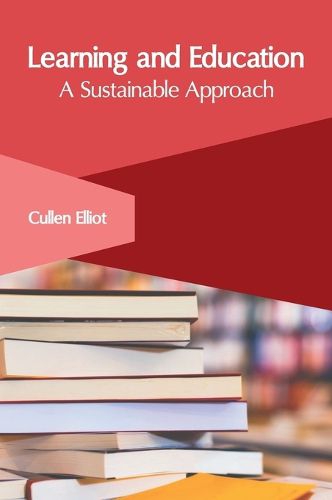 Cover image for Learning and Education: A Sustainable Approach