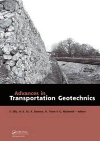 Cover image for Advances in Transportation Geotechnics: Proceedings of the International Conference held in Nottingham, UK, 25-27 August 2008
