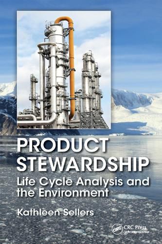 Cover image for Product Stewardship: Life Cycle Analysis and the Environment