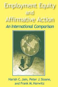 Cover image for Employment Equity and Affirmative Action: An International Comparison: An International Comparison