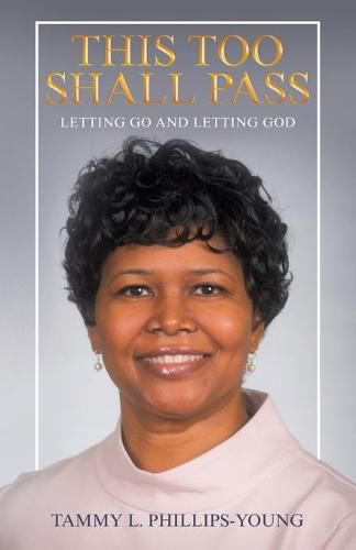 Cover image for This Too Shall Pass: Letting Go and Letting God