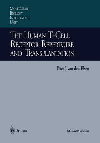 Cover image for The Human T-Cell Receptor Repertoire and Transplantation