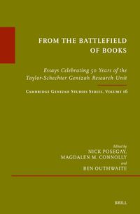 Cover image for From the Battlefield of Books: Essays Celebrating 50 Years of the Taylor-Schechter Genizah Research Unit