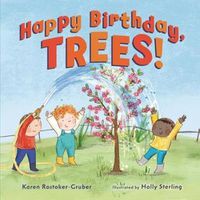 Cover image for Happy Birthday, Trees!