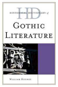 Cover image for Historical Dictionary of Gothic Literature