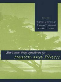 Cover image for Life-span Perspectives on Health and Illness