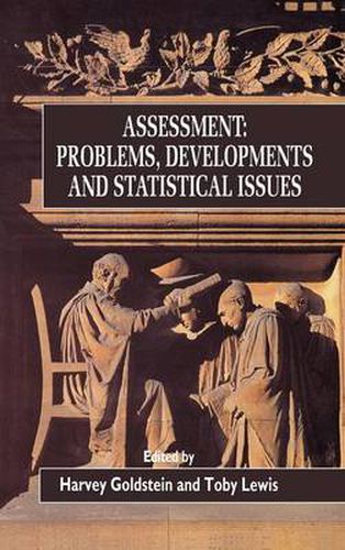 Assessment in Society: Problems, Developments and Statistical Issues