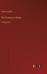 Cover image for The Treasure; A Novel