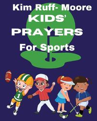 Cover image for Kids' Prayers For Sports