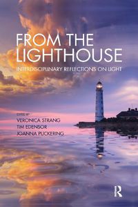 Cover image for From the Lighthouse: Interdisciplinary Reflections on Light