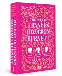 Cover image for The Best of Frances Hodgson Burnett