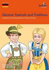 Cover image for German Festivals and Traditions: Activities and Teaching Ideas for Primary Schools