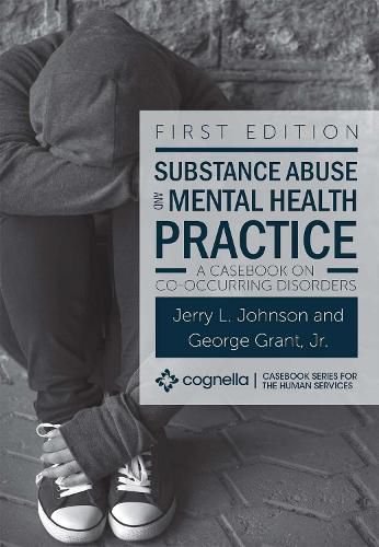 Cover image for Substance Abuse and Mental Health Practice: A Casebook on Co-occurring Disorders