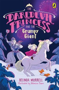 Cover image for The Daredevil Princess and the Grumpy Giant (Book 4)
