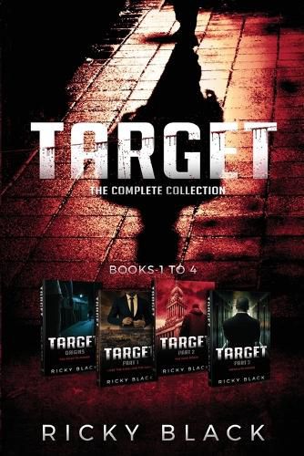 Cover image for Target Complete Series Boxset: A Leeds Crime Fiction Thriller