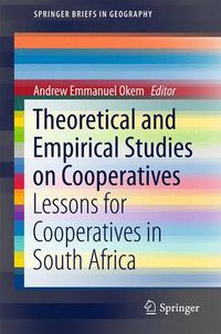 Cover image for Theoretical and Empirical Studies on Cooperatives: Lessons for Cooperatives in South Africa