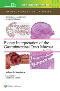 Cover image for Biopsy Interpretation of the Gastrointestinal Tract Mucosa Volume 2