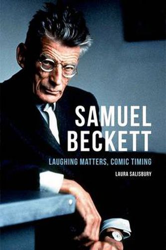 Cover image for Samuel Beckett: Laughing Matters, Comic Timing