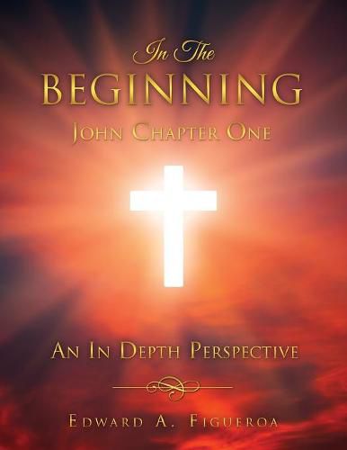Cover image for In The Beginning John Chapter One