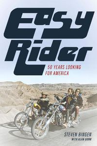 Cover image for Easy Rider: 50 Years Looking for America