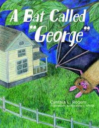 Cover image for A Bat Called  George