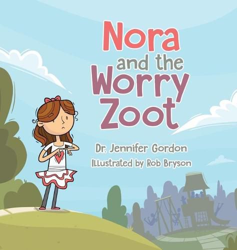 Cover image for Nora and the Worry Zoot