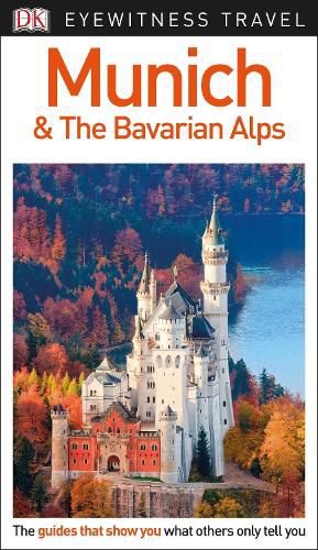 Cover image for DK Eyewitness Munich and the Bavarian Alps