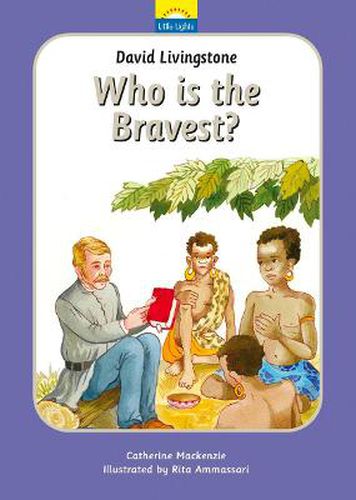 Cover image for David Livingstone: Who is the bravest?