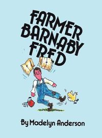 Cover image for Farmer Barnaby Fred