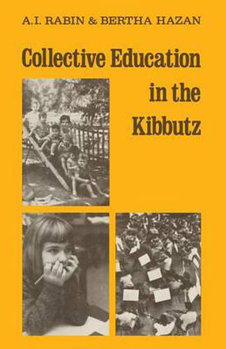 Cover image for Collective Education in the Kibbutz: From infancy to maturity