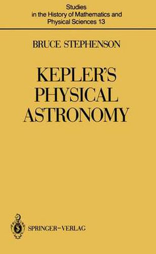 Cover image for Kepler's Physical Astronomy