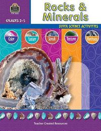 Cover image for Rocks & Minerals: Super Science Activities