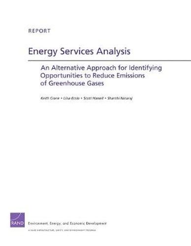 Cover image for Energy Services Analysis: An Alternative Approach for Identifying Opportunities to Reduce Emissions of Greenhouse Gases