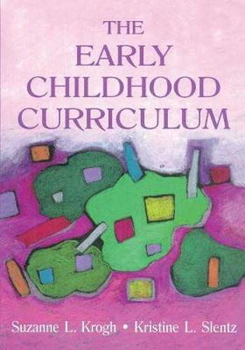 Cover image for The Early Childhood Curriculum