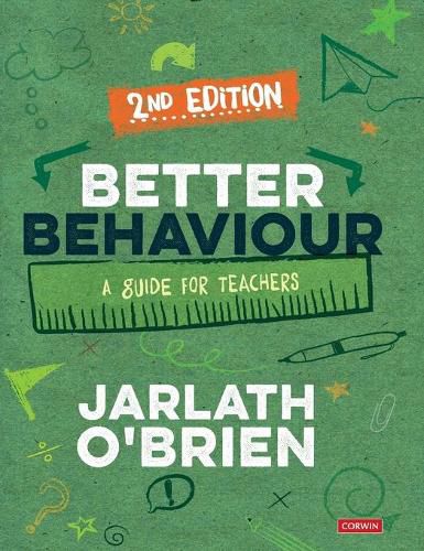 Better Behaviour: A Guide for Teachers