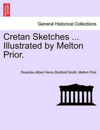 Cover image for Cretan Sketches ... Illustrated by Melton Prior.