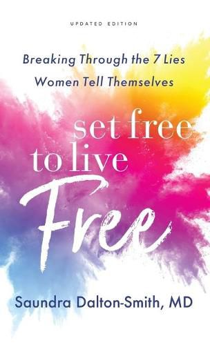 Cover image for Set Free to Live Free