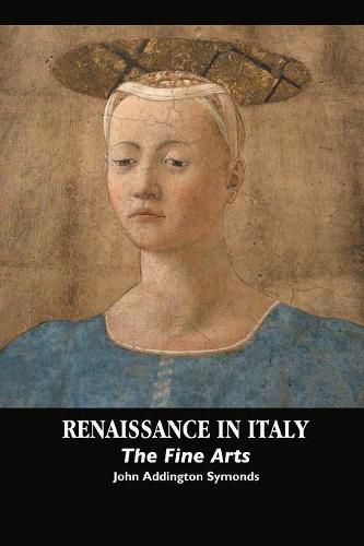 Cover image for Renaissance in Italy: The Fine Arts