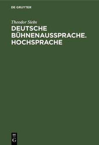 Cover image for Deutsche Buhnenaussprache. Hochsprache