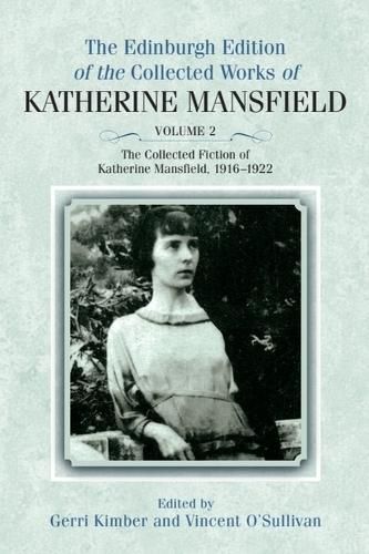 Cover image for The Collected Fiction of Katherine Mansfield, 1916-1922