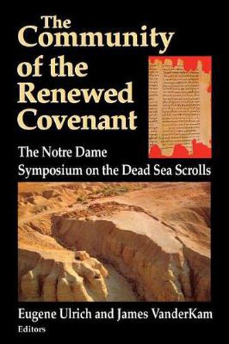 Cover image for Community of the Renewed Covenant, The: The Notre Dame Symposium on the Dead Sea Scrolls