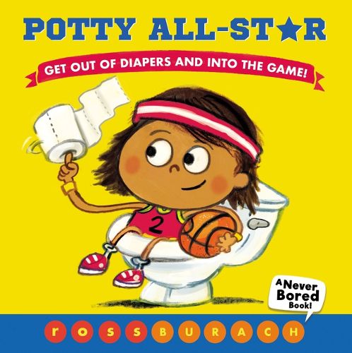 Cover image for Potty All-Star (a Never Bored Book!)