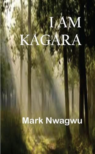 Cover image for I Am Kagara: I weave the sands of the Sahara