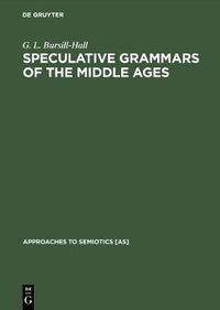 Cover image for Speculative Grammars of the Middle Ages: The Doctrine of  Partes Orationis  of the Modistae