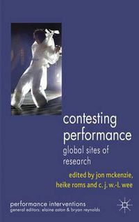 Cover image for Contesting Performance: Global Sites of Research