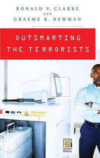 Cover image for Outsmarting the Terrorists